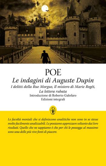Le indagini di Auguste Dupin: I delitti della Rue Morgue-Il mistero di Marie Roget-La lettera rubata. Ediz. integrale - Edgar Allan Poe - Libro Newton Compton Editori 2021, Classici moderni Newton | Libraccio.it