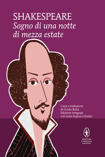 Sogno di una notte di mezza estate. Ediz. integrale - William Shakespeare - Libro Newton Compton Editori 2021, I MiniMammut | Libraccio.it
