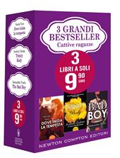 3 grandi bestseller. Cattive ragazze: Dove inizia la tempesta-Trinity. Body-The Bad Boy