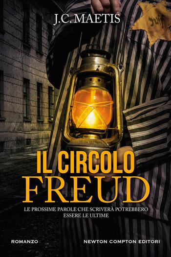 Il circolo Freud - J. C. Maetis - Libro Newton Compton Editori 2022, Nuova narrativa Newton | Libraccio.it