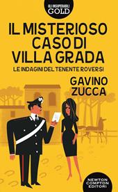 Il misterioso caso di villa Grada. Le indagini del tenente Roversi