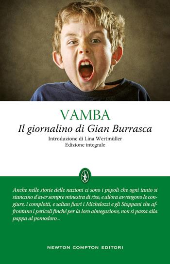 Il giornalino di Gian Burrasca. Ediz. integrale - Vamba - Libro Newton Compton Editori 2022, Classici moderni Newton | Libraccio.it