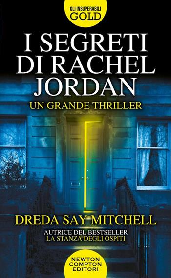 I segreti di Rachel Jordan - Dreda Say Mitchell - Libro Newton Compton Editori 2022, Gli insuperabili Gold | Libraccio.it
