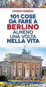 Image of 101 cose da fare a Berlino almeno una volta nella vita