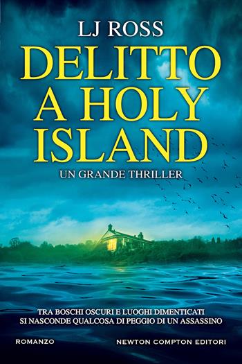 Delitto a Holy island - L. J. Ross - Libro Newton Compton Editori 2022, Nuova narrativa Newton | Libraccio.it