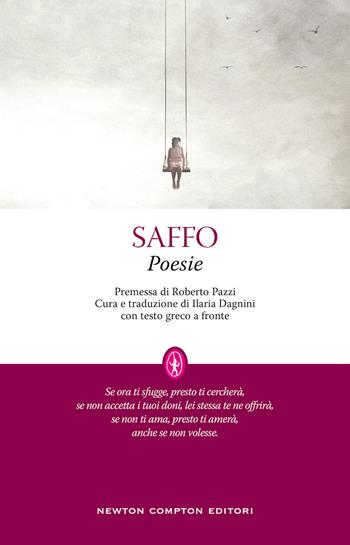 Poesie. Testo greco a fronte - Saffo - Libro Newton Compton Editori 2022, Classici moderni Newton | Libraccio.it