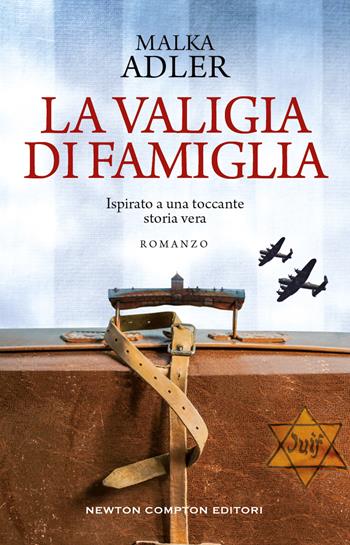 La valigia di famiglia - Malka Adler - Libro Newton Compton Editori 2022, 3.0 | Libraccio.it