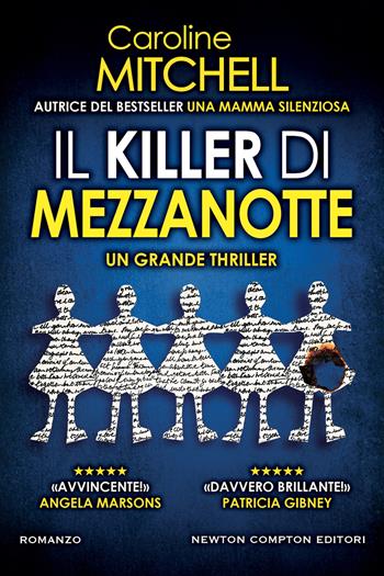 Il killer di mezzanotte - Caroline Mitchell - Libro Newton Compton Editori 2022, Nuova narrativa Newton | Libraccio.it