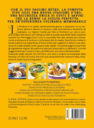 Le migliori ricette per fare la fonduta - Ilana Simon - Libro Newton Compton Editori 2022, Grandi manuali Newton | Libraccio.it