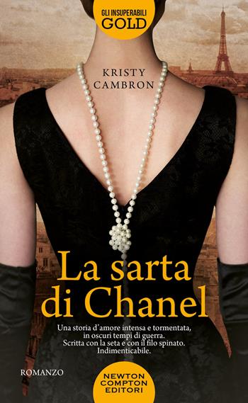 La sarta di Chanel - Kristy Cambron - Libro Newton Compton Editori 2023, Gli insuperabili Gold | Libraccio.it