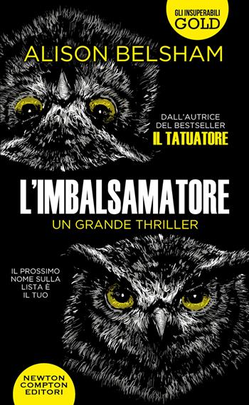 L'imbalsamatore - Alison Belsham - Libro Newton Compton Editori 2023, Gli insuperabili Gold | Libraccio.it