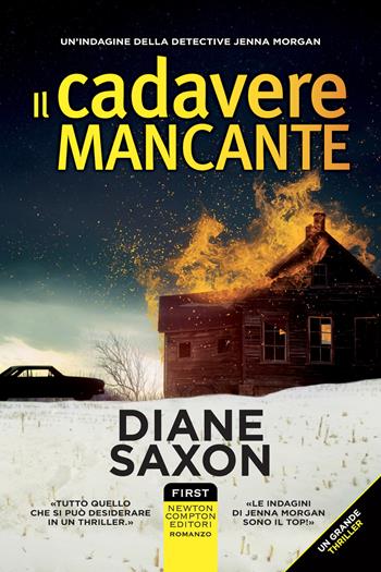 Il cadavere mancante - Diane Saxon - Libro Newton Compton Editori 2022, First | Libraccio.it