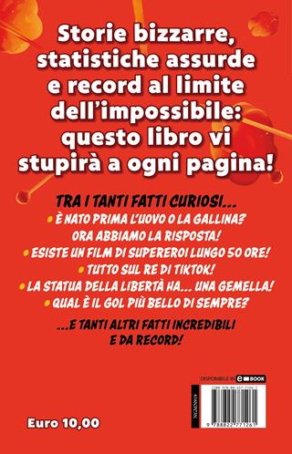 101 fatti curiosi, incredibili e da record. Un viaggio alla scoperta del mondo tra storia, arte, sport, scienza e molto di più!  - Libro Newton Compton Editori 2022, Grandi manuali Newton | Libraccio.it