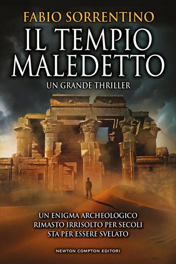 Il tempio maledetto - Fabio Sorrentino - Libro Newton Compton Editori 2022, Nuova narrativa Newton | Libraccio.it