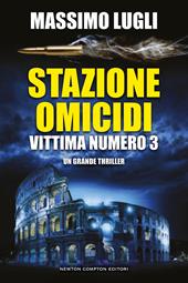 Stazione omicidi. Vittima numero 3