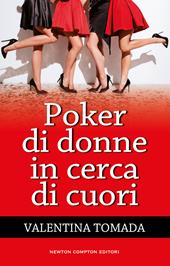 Poker di donne in cerca di cuori