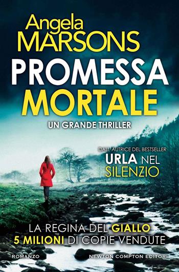 Promessa mortale - Angela Marsons - Libro Newton Compton Editori 2023, Nuova narrativa Newton | Libraccio.it