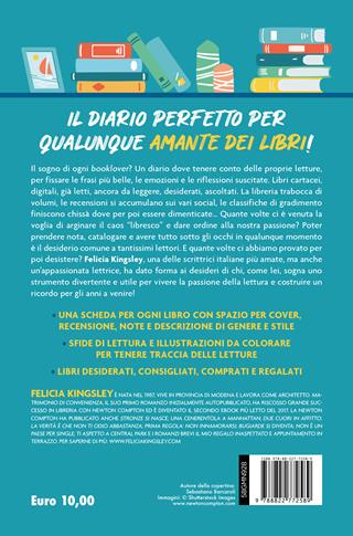 Booklover. Diario di lettura. Per tenere nota di tutti i libri letti e da leggere, recensioni, challenge e molto altro! - Felicia Kingsley - Libro Newton Compton Editori 2022, Grandi manuali Newton | Libraccio.it