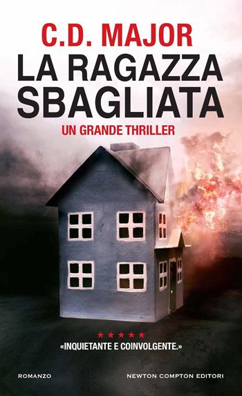 La ragazza sbagliata - C. D. Major - Libro Newton Compton Editori 2024, Gli insuperabili Gold | Libraccio.it