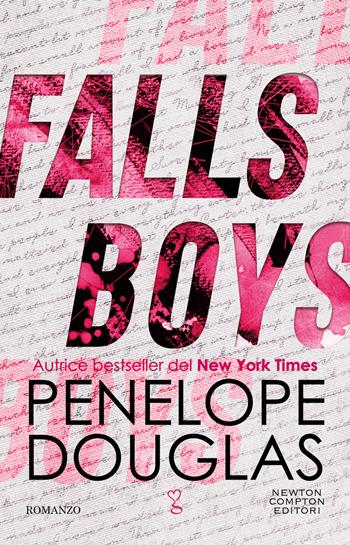 Falls boys - Penelope Douglas - Libro Newton Compton Editori 2023, Anagramma | Libraccio.it