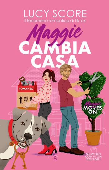 Maggie cambia casa. Maggie moves on - Lucy Score - Libro Newton Compton Editori 2023, Anagramma | Libraccio.it