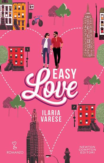 Easy love - Ilaria Varese - Libro Newton Compton Editori 2023, Anagramma | Libraccio.it