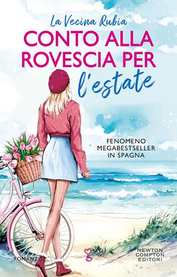 Conto alla rovescia per l'estate - Rubia La Vecina - Libro Newton Compton Editori 2023, Anagramma | Libraccio.it
