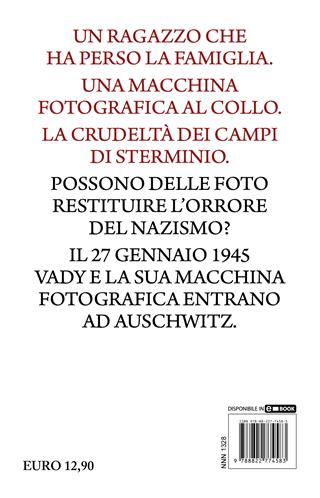 Il ragazzo che liberò Auschwitz - Roberto Genovesi - Libro Newton Compton Editori 2023, Nuova narrativa Newton | Libraccio.it