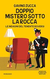  Doppio mistero sotto la rocca. Le indagini del tenente Roversi