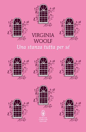Una stanza tutta per sé. Ediz. integrale - Virginia Woolf - Libro Newton Compton Editori 2024, Classici pop Newton | Libraccio.it