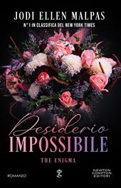Desiderio impossibile. The enigma