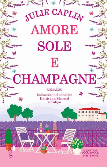 Amore, sole e champagne - Julie Caplin - Libro Newton Compton Editori 2023, Anagramma | Libraccio.it