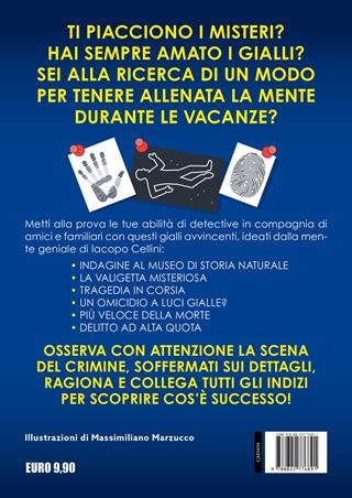 Crimini e misteri da risolvere in vacanza - Iacopo Cellini - Libro Newton Compton Editori 2023, Grandi manuali Newton | Libraccio.it