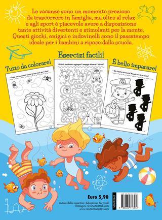 Gioco e imparo in vacanza. Giochi istruttivi per bambini: enigmi, sudoku, indovinelli e molto altro.... Ediz. illustrata  - Libro Newton Compton Editori 2023, Grandi manuali Newton | Libraccio.it