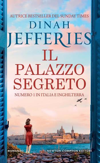 Il palazzo segreto - Dinah Jefferies - Libro Newton Compton Editori 2024, Gli insuperabili Gold | Libraccio.it