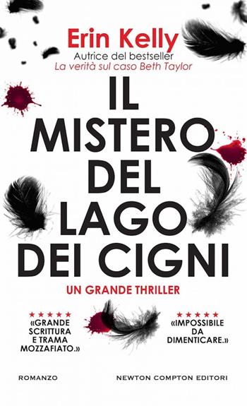 Il mistero del Lago dei cigni - Erin Kelly - Libro Newton Compton Editori 2024, Gli insuperabili Gold | Libraccio.it