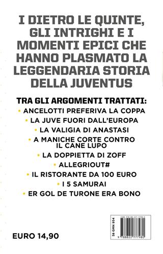 Storie incredibili sulla grande Juventus come non te le hanno mai raccontate - Claudio Moretti, Stefano Discreti - Libro Newton Compton Editori 2023, Grandi manuali Newton | Libraccio.it