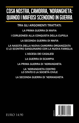Guerre di mafia. Dalle lotte tra clan alle stragi contro lo Stato: come Cosa Nostra, camorra e ‘ndrangheta hanno insanguinato tre regioni del Sud - Bruno De Stefano - Libro Newton Compton Editori 2023, Controcorrente | Libraccio.it