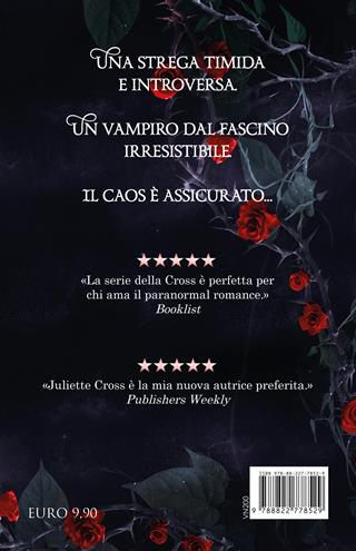 Mezzanotte. Effetto strega - Juliette Cross - Libro Newton Compton Editori 2024, Vertigo | Libraccio.it