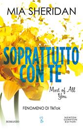 Soprattutto con te. Most of all you