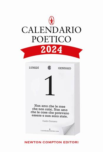 Calendario poetico 2024  - Libro Newton Compton Editori 2023, Grandi manuali Newton | Libraccio.it