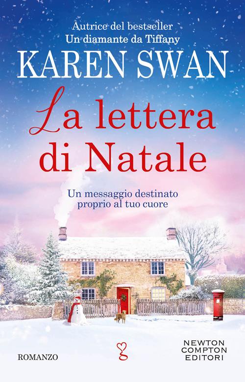 La lettera di Natale - Karen Swan - Libro Newton Compton Editori 2023,  Anagramma