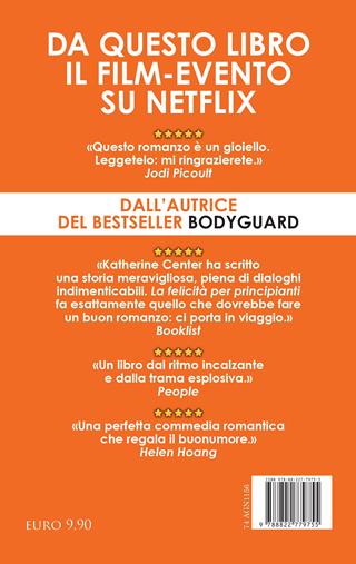 La felicità per principianti - Katherine Center - Libro Newton Compton Editori 2023, Anagramma | Libraccio.it