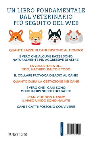 Cane sano, vita felice. Consigli e curiosità per prenderti cura del tuo amico a quattro zampe - Luca Giansanti - Libro Newton Compton Editori 2023, Grandi manuali Newton | Libraccio.it