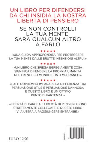 Smetti di farti fare questo ca**o di lavaggio del cervello. Il metodo scorretto (ma infallibile) per non lasciarsi fregare e imparare a pensare con la propria testa - Laura Dodsworth, Patrick Fagan - Libro Newton Compton Editori 2023, Grandi manuali Newton | Libraccio.it