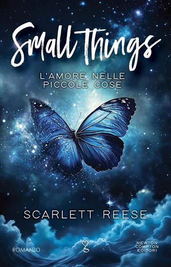 Small things. L'amore nelle piccole cose - Scarlett Reese - Libro Newton Compton Editori 2025, Anagramma | Libraccio.it