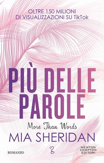 Più delle parole. More than words - Mia Sheridan - Libro Newton Compton Editori 2023, Anagramma | Libraccio.it