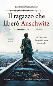 Il ragazzo che liberò Auschwitz