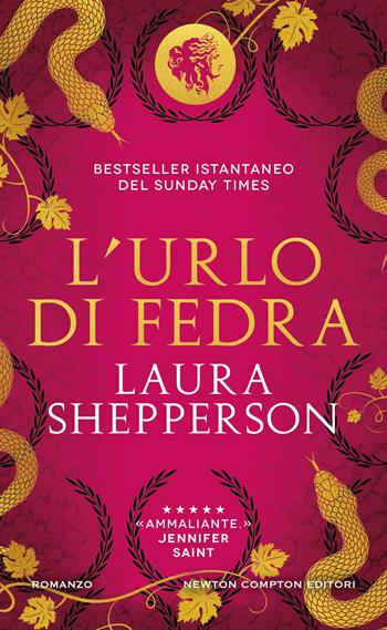 L'urlo di Fedra - Laura Shepperson - Libro Newton Compton Editori 2025, Gli insuperabili Gold | Libraccio.it