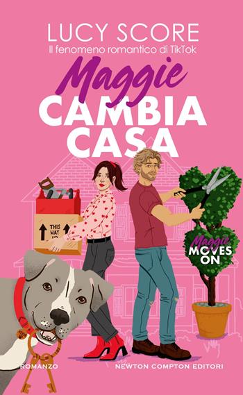 Maggie cambia casa. Maggie moves on - Lucy Score - Libro Newton Compton Editori 2025, Gli insuperabili Gold | Libraccio.it